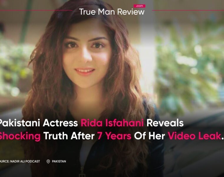Pakistani actress rida isfahani reveals shocking truth after 7 years of her video leak
