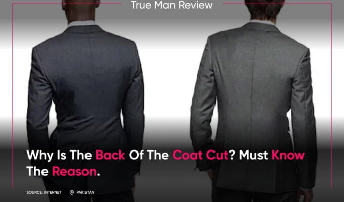 Why is the back of the coat cut_ must know the reason