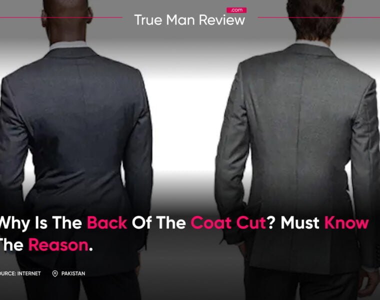 Why is the back of the coat cut_ must know the reason