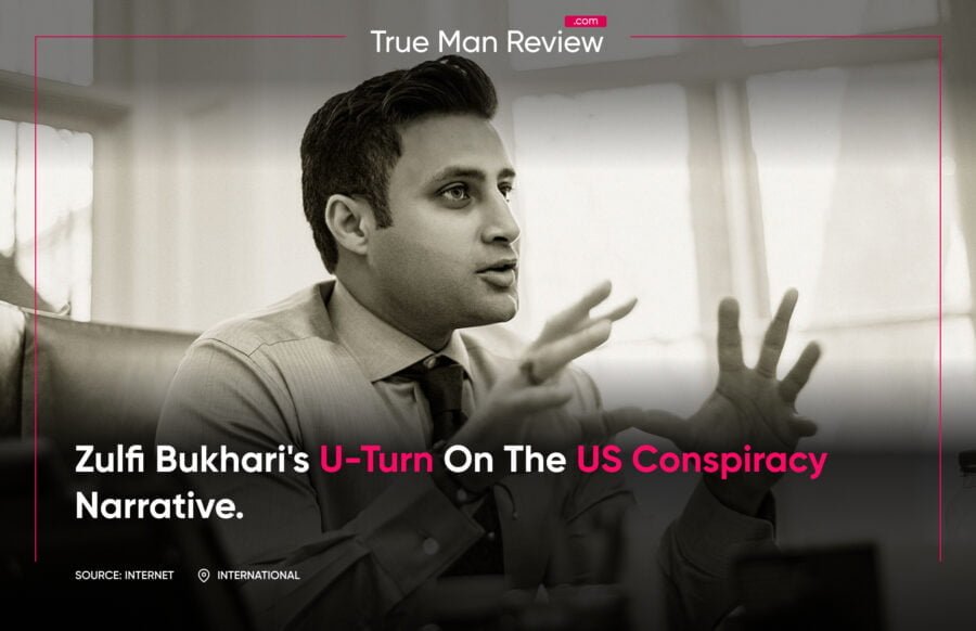 Zulfi bukhari's u-turn on the us conspiracy narrative.