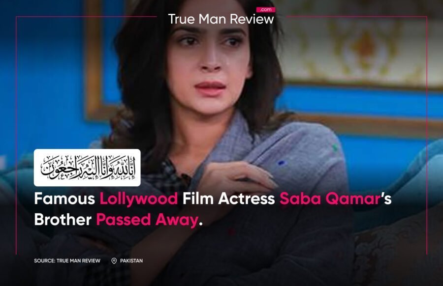 Saba qamar brother passed away