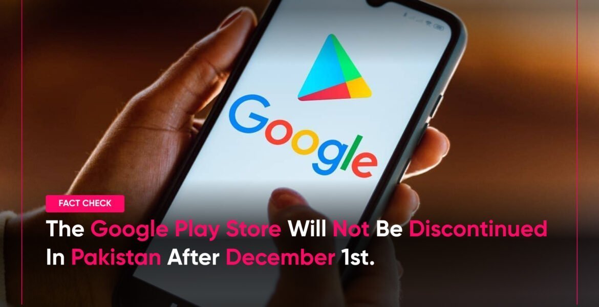 Google playstore in pakistan discontinue
