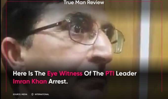 Here is the eye witness of the pti leader imran khan arrest news