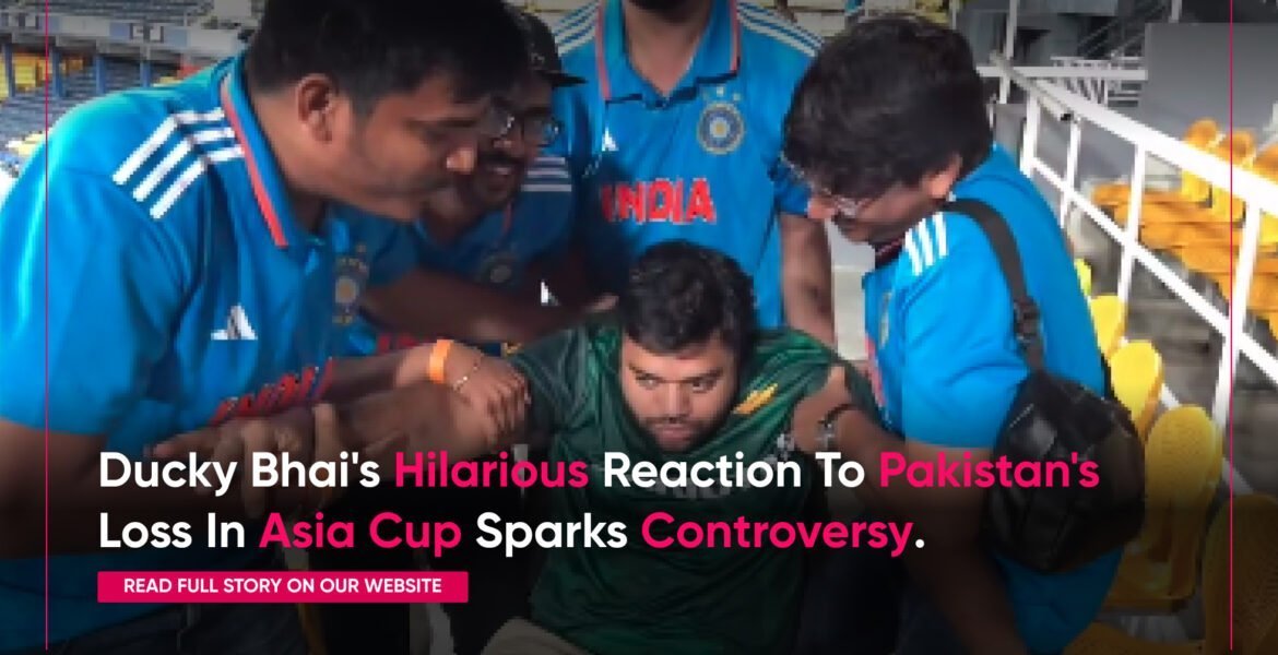 Ducky bhai's hilarious reaction to pakistan's loss in asia cup sparks controversy