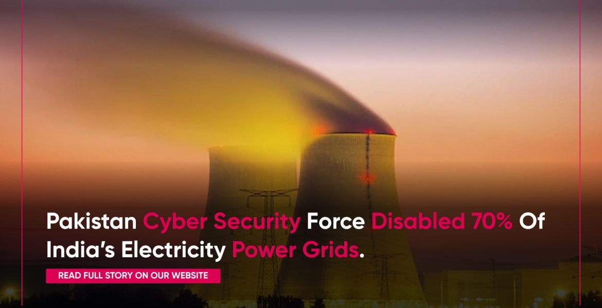 Pakistan hacks indian power grid stations: a cyberattack that plunged the nation into chaos